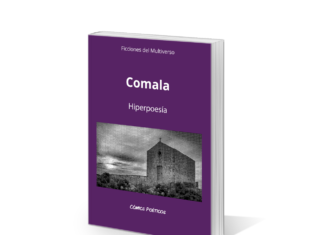 COMALA: ANTOLOGÍA HIPERPOÉTICA EXPLOSIVA